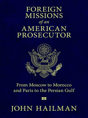 cover image of Foreign Missions of an American Prosecutor